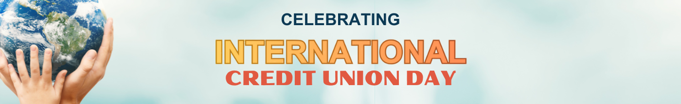 Celebrating International Credit Union Day